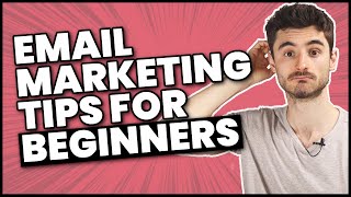 5 Powerful EMAIL MARKETING Tips for Beginners [upl. by Arno385]