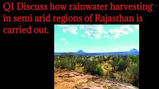 Discuss how rainwater harvesting in semi arid regions of Rajasthan is carried out class 10 SST Geo [upl. by Yusem]