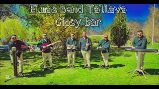 Ork Elmas Bend amp Tallava za Gipsy Bar 20245 [upl. by Siblee]