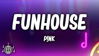 Pnk  Funhouse Lyrics [upl. by Iana]