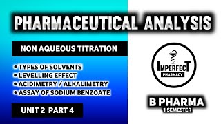 Non Aqueous Titration  Solvents Used In Non Aqueous Titration  Levelling Effect  Analysis [upl. by Litta]