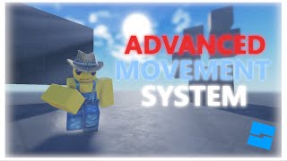 Advanced Movement System  Roblox Studio [upl. by Anwahsar]