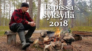 Vaellus Lapissa syksyllä 2018 [upl. by Ahsilef917]