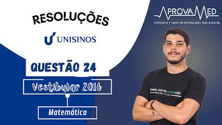 UNISINOS 2016  Verão  Matemática  Questão 24 [upl. by Lanaj61]