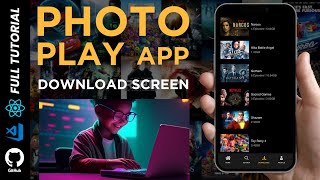 Full Tutorial Building Photo Plays Download Screen with React Native [upl. by Cavanaugh334]