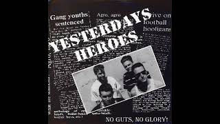 Yesterdays Heroes  No Guts No GloryFull Album  Released 1994 [upl. by Anaihsat191]