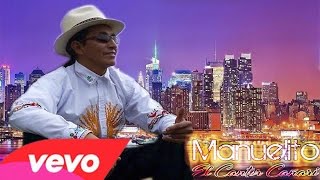 Manuelito Duchi ¨El Cantor Cañari¨  Arriba Las Manos  Nuevo Éxito  Audio Oficial 2017 Vol12 [upl. by Leirol]