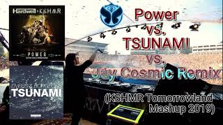 Power vs TSUNAMI Jay Cosmic Remix  KSHMR Tomorrowland 2019 Mashup [upl. by Gustavus253]