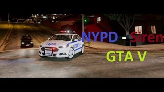 NYPD Siren  GTA V [upl. by Oliric392]