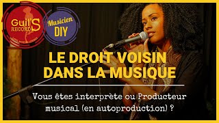 Comprendre le droit voisin dans la musique En Moins de 5 Minutes [upl. by Dedra]