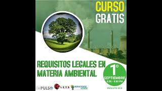 CURSO Requisitos Legales en Materia Ambiental [upl. by Thomsen25]