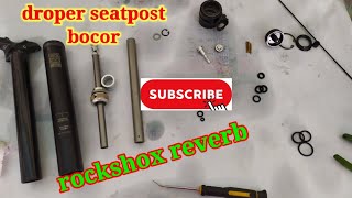 rockshox Reverb seatpost dropper reverb servicedroper seatpost reverb bocor [upl. by Siahc697]