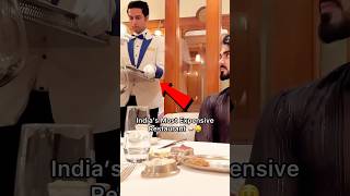 Most Expensive Restaurant In India 🤑🍛 [upl. by Ynner]