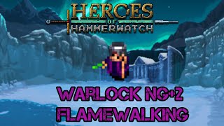 Warlock NG2  Flamewalking Build  Heroes of Hammerwatch ep61 [upl. by Radburn]