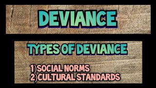 Deviance Types of Deviancesocial NormsCultural Standards Criminology [upl. by Nolrah]