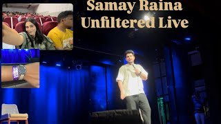 Samay Raina Unfiltered  India Tour Comedy Show 2024 by SamayRainaOfficial in Ahemdabad [upl. by Isherwood]