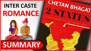 2 StatesThe Story of My Marriage by Chetan Bhagat ►Animated book summary InterCaste Love storytime [upl. by Yrelle]