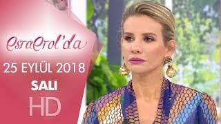 Esra Erolda 25 Eylül 2018  Salı [upl. by Baudin]