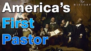 Americas First Pastor  William Brewster [upl. by Rolyat]