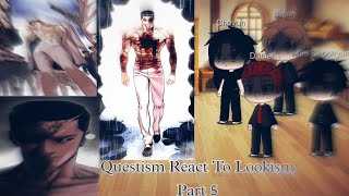 Questism React To Lookism  Part 5 [upl. by Haden183]