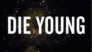 Die Young Lyric Video  Keha [upl. by Xymenes]