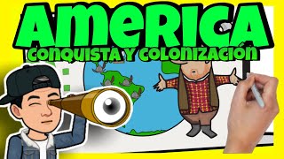 ⚔ CONQUISTA y COLONIZACIÓN de AMÉRICA ⚔ para NIÑOS [upl. by Amsden]