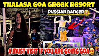 Thalassa A Greek Restaurant  Best places to party in Goa   Must Try Restaurants in Goa [upl. by Socin]