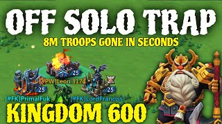 Lords Mobile OFFLINE SOLO TRAP LOOSING ALL TROOPS IN SECONDS 🎯 INVADING K600 PART 2 [upl. by Ruddy]