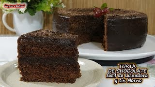 TORTA DE CHOCOLATE DE LICUADORA SIN HORNO FÁCIL RÁPIDA Y DELICIOSA [upl. by Adnarram]