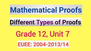 Mathematical Proofs Grade 12 unit 7 [upl. by Hamid]