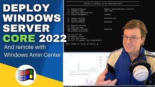 Install Windows Server 2022 Core and Remote Admin with Windows Admin Center [upl. by Isaacson]