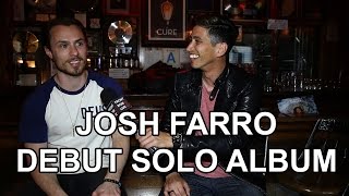 Josh Farro Talks Starting Over amp Debut Album “Walkways” w RobertHerrera3 [upl. by Eiblehs]