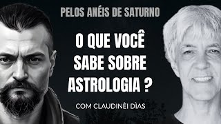 SERÁ QUE VOCÊ REALMENTE CONHECE ASTROLOGIA   Astrologia Tradicional com Celio Barros [upl. by Natsirt292]