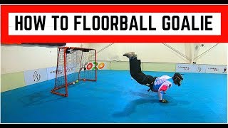 HOW TO GOALIE  FLOORBALL EDITION [upl. by Rheingold]