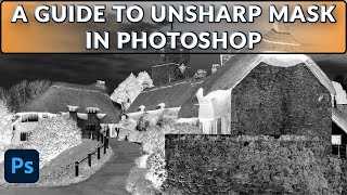 A guide to Unsharp Mask Sharpening in Photoshop [upl. by Leede]