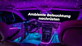 Ambientebeleuchtung nachrüsten in jedem Auto  RGBIC RGB full LED Ambient light  Letronix  w219 [upl. by Cody]