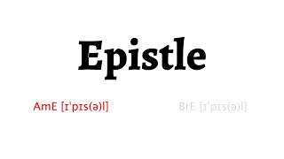 How to Pronounce epistle in American English and British English [upl. by Schach391]