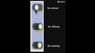 Why is it not working hunting fishing noschool [upl. by Tiny294]