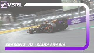 VSRL  Season 2  Round 2  Saudi Arabian Grand Prix [upl. by Prader]