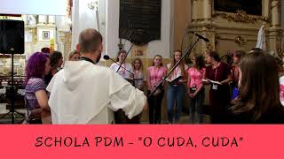 quotO cuda cudaquot  schola PDM [upl. by Rodmun]