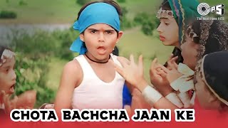 Chota Bachcha Jaan Ke Humko Na Samjhana Re  Childrens Special Song  Aditya Narayan [upl. by Imefulo]