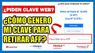 Retiro AFP 4 UIT 2022 ¿Te pide clave para el retiro ¿Cómo genero la clave web de mi AFP [upl. by Tewfik]