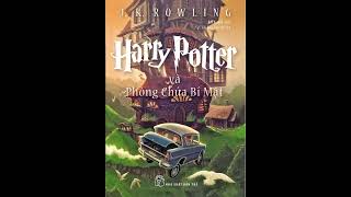 1318 Harry Potter và phòng chứa bí mật  Sách nói audio book  Harry Potter tập 2 [upl. by Leva]