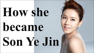 Son Ye Jin How She Started [upl. by Newsom]