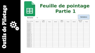 1 Faire une feuille de pointage automatisée sur Google Sheets [upl. by Oza]