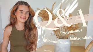 QampA  Frugalismus Minimalismus und slow living [upl. by Curzon]