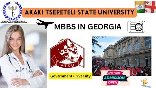 ATSU  Akaki Tsereteli State University  Study MBBS in Government university Georgia  Low fee [upl. by Ymmij]