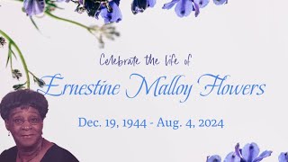 Celebration of Life Ernestine Malloy Flowers  Aug 8th 2024 [upl. by Enelram]