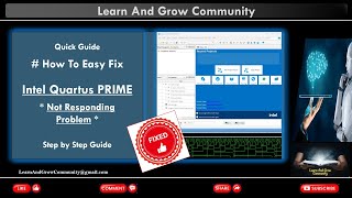 Fix Intel Quartus Prime Not Responding Issue on windows  Easy Fix [upl. by Bunny611]