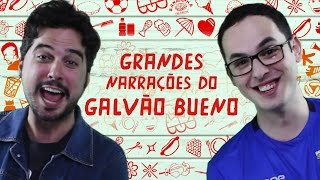 Grandes narrações do Galvão Bueno [upl. by Ikcin96]